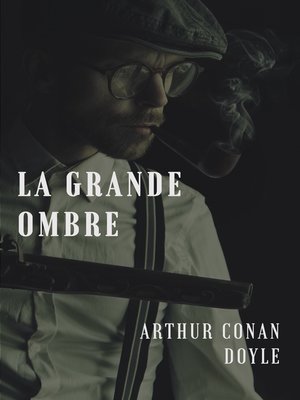 cover image of La grande ombre